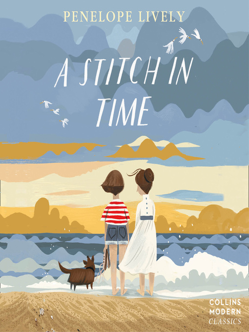 Title details for A Stitch in Time by Penelope Lively - Available